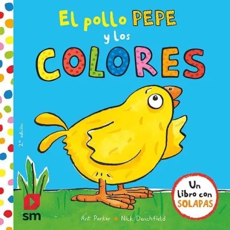 El Pollo Pepe y los Colores Ant Parker