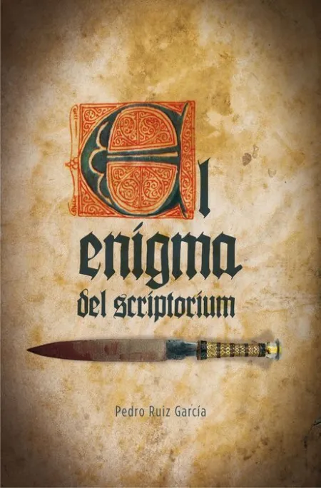 El Enigma del Scriptorium Pedro Ruiz Garcia