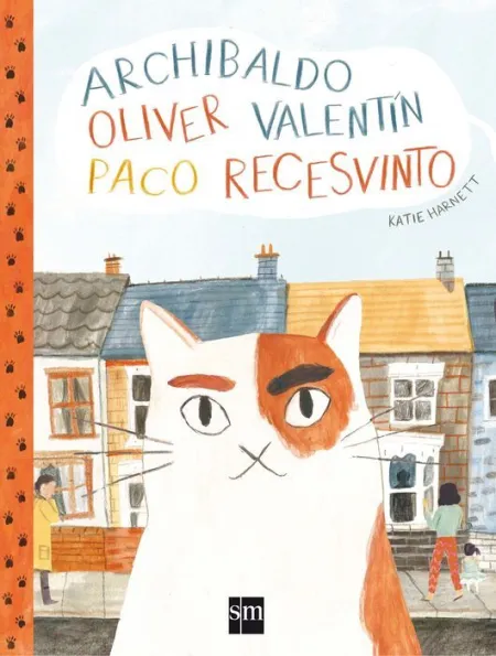 Archibaldo, Oliver, Valentin, Paco, Recesvinto Kat