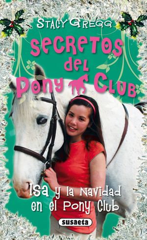 SECRETOS DEL PONY CLUB ISA Y LA NAVIDAD S098