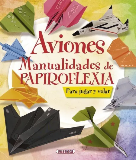 Aviones Manualidades de Papiroflexia S0303 Susaeta