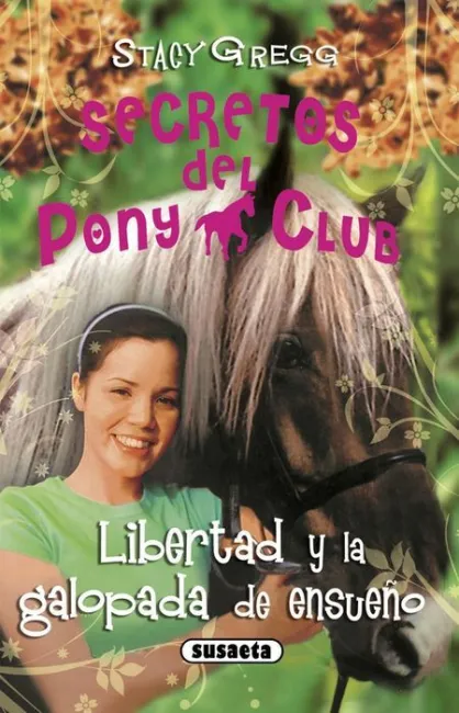 Secretos del Pony Club Libertad y la Galopada S098