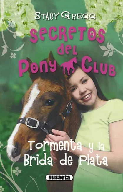 Secretos del Pony Club Tormenta y la Brida S098