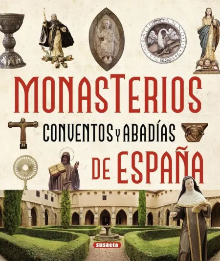 Atlas Ilus. De Monasterios,Conventos y Abadias Esp