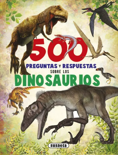 500 Preguntas y Respuestas Sobre los Dinosaurios 2