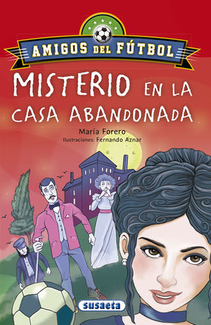 MISTERIO EN LA CASA ABANDONADA S20560003