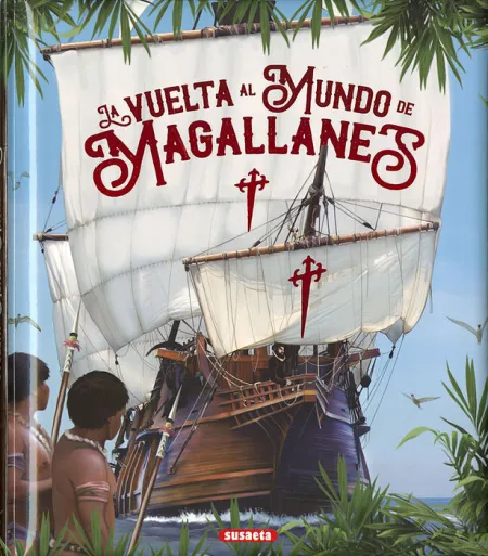 Vuelta Al Mundo de Magallanes,La