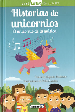 HISTORIAS DE UNICORNIOS. EL   UNICORNIO DE LA MUSI