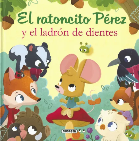 El Ratoncito Perez y el Ladron de Dientes