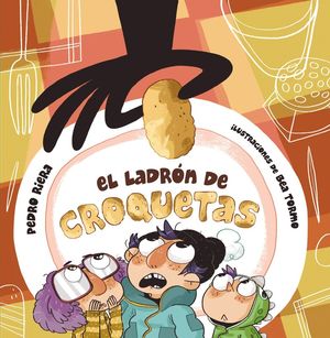 EL LADRON DE CROQUETAS  ANAYA