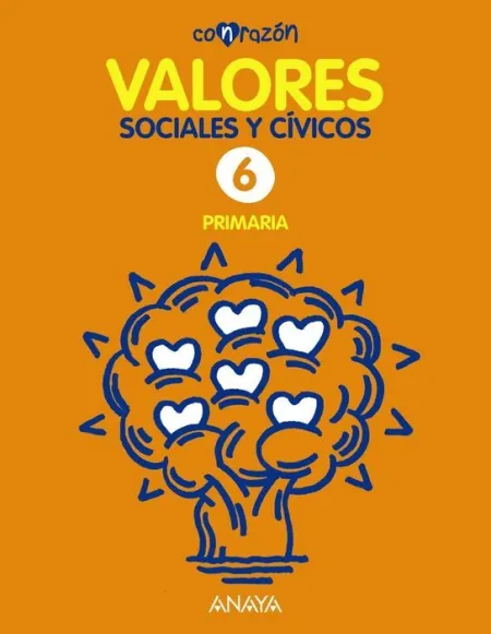 Valores Sociales y Civicos 6Ep Anaya