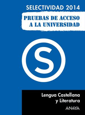 SELECTIVIDAD LENGUA CASTELLANA 2014