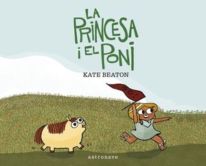 LA PRINCESA I EL PONI KATE BEATON