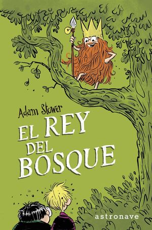 EL REY DEL BOSQUE ADAM STOWER