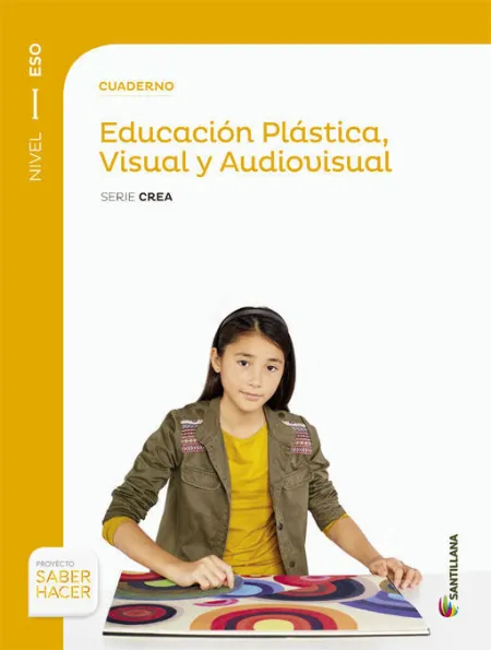 Cuaderno Educacion Plastica, Visual y Audiovisual Serie Crea Nivel I eso Saber H