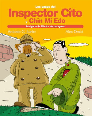 INSPECTOR CITO Y CHIN MI EDO INTRIGA EN LA FABRICA
