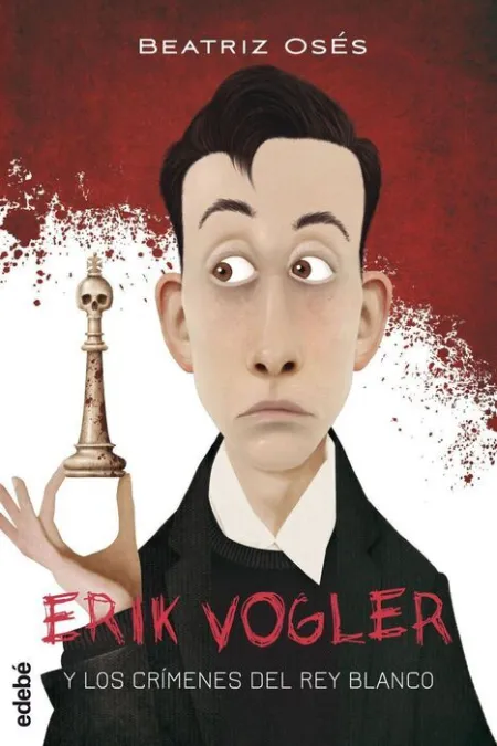 Erik Vogler 1 - los Crimenes del Rey Blanco