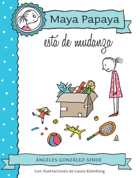 Maya Papaya esta de Mudanza 6