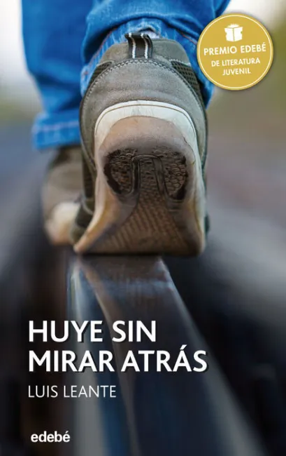 Huye sin Mirar Atras Premio Edebe Juvenil Xxiv