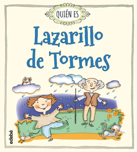 Quien Es Lazarillo de Tormes