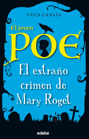 JOVEN POE, EL 2 - EL EXTRA¥O CRIMEN DE MARY ROGET