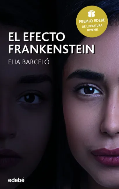 Efecto Frankenstein,El Premio Edebe Literatura Juv
