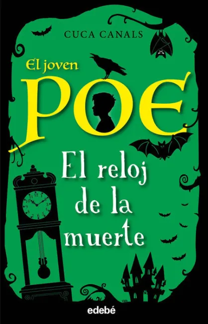 7. Reloj de la Muerte, el. (El Joven Poe)
