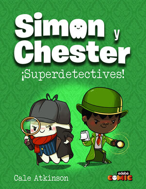 SIMON Y CHESTER:¡SUPERDETECTIVES!