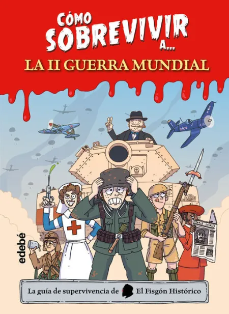 Como Sobrevivir a la Segunda Guerra Mundial