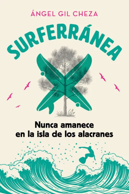 Surferranea 1 Nunca Amanece en la Isla de los Alac