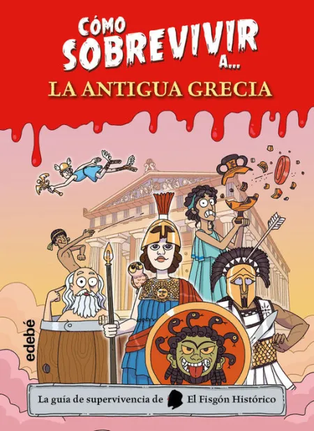 Cómo Sobrevivir a la Antigua Grecia