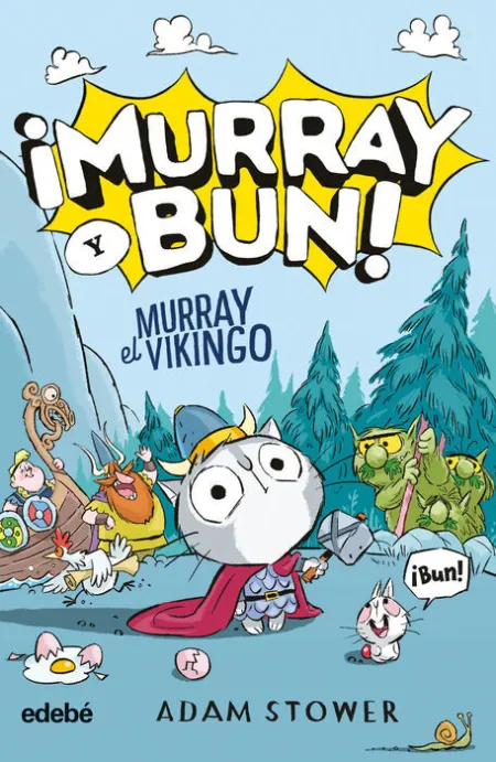 ¡Murray y Bun!. Murray el Vikingo