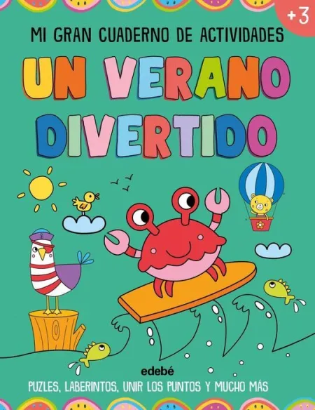 Un Verano Divertido. mi Gran Cuaderno de Actividades