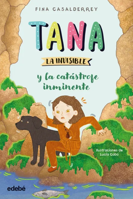 Tana la Invisible y la Catastrife Inminente