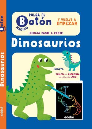 PULSA EL BOTÓN MÁGICO: DINOSAURIOS