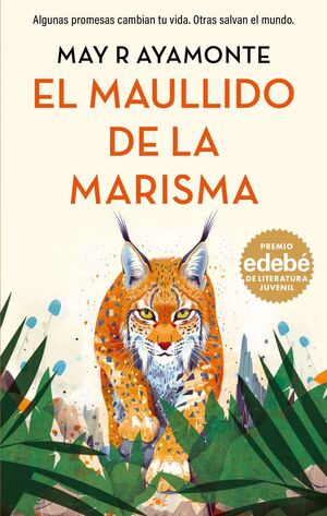 EL MAULLIDO DE LA MARISMA (PREMIO 2026 EDEBE JUVENIL)