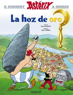 LA HOZ DE ORO ASTERIX R.GOSCINNY A.UDERZO