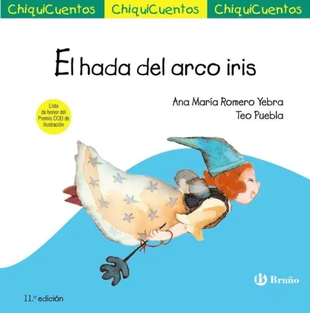 12. Hada del Arco Iris, el. (Chiquicuentos)