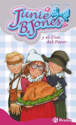 JUNIE B.JONES Y EL DIA DEL PAVO 28 BRUÑO