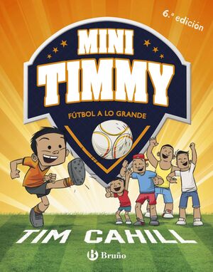 MINI TIMMY FUTBOL A LO GRANDE 2 TIM CAHILL