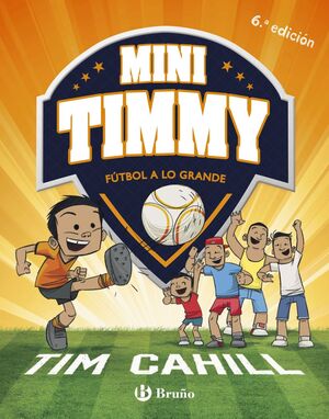 MINI TIMMY FUTBOL A LO GRANDE 2 TIM CAHILL