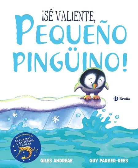 Se Valiente Pequeño Pinguino Giles Andreae