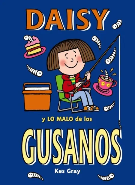 Daisy y lo Malo de los Gusanos 4 Kes Gray