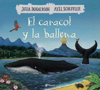 EL CARACOL DE LA BALLENA JULIA DONALDSON