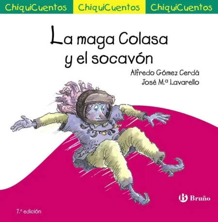 La Maga Colasa y el Socavon Chiquicuentos 1