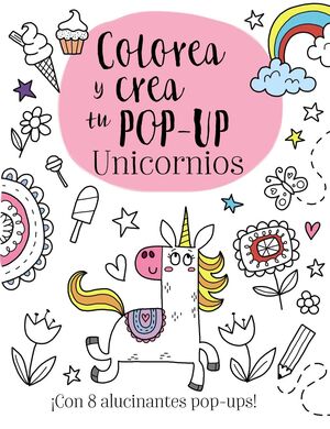 COLOREA Y CREA TU POP-UP UNICORNIOS