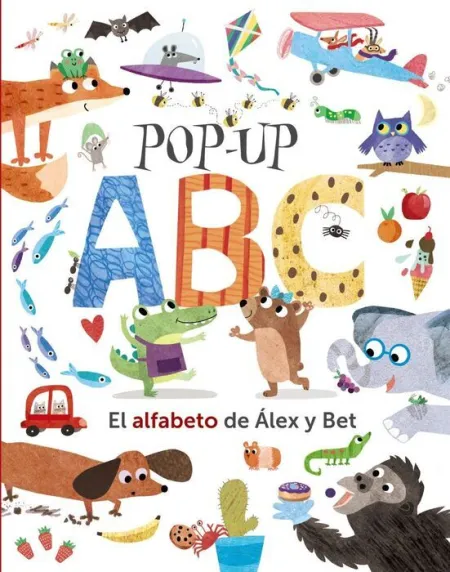 Pop-Up Abc. El Alfabeto de Alex y Bet