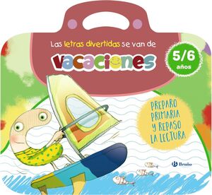 LETRAS DIVERTIDAS SE VAN DE VACACIONES, LAS. 5-6 AÑOS