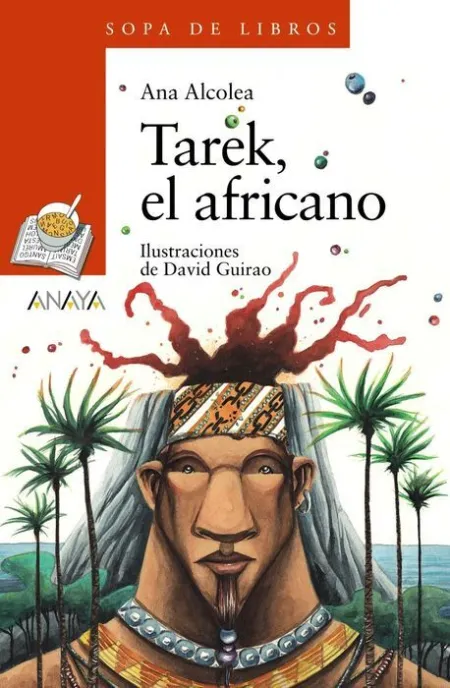 Tarek, el Africano Ana Alcolea
