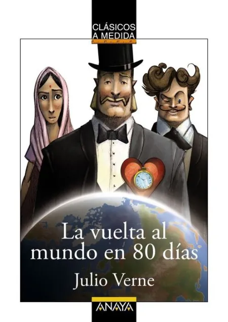 La Vuelta Al Mundo en Ochenta Dias Julio Verne Cla